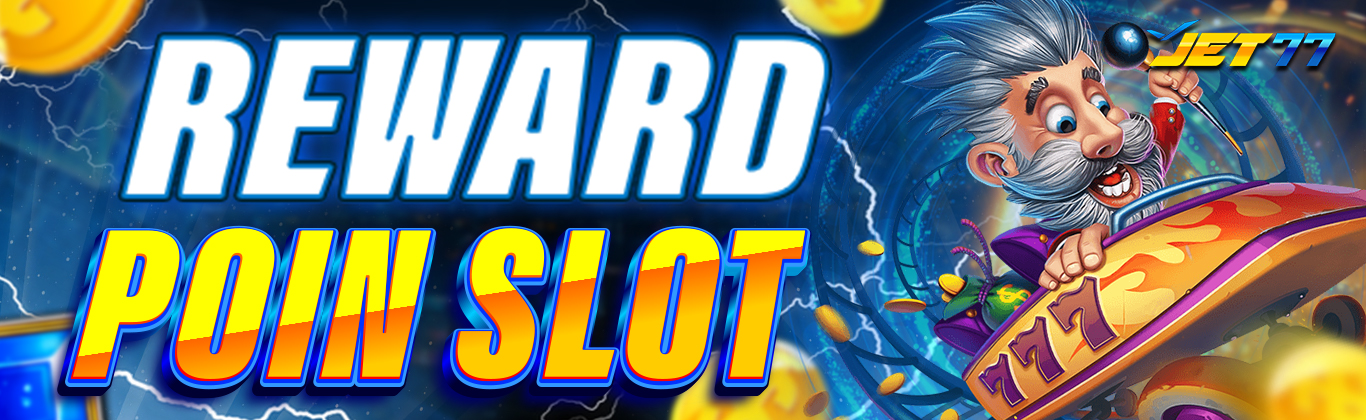 EVENT REWARD POIN SLOT